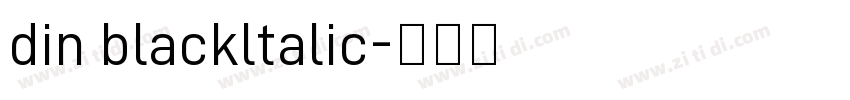 din blackltalic字体转换